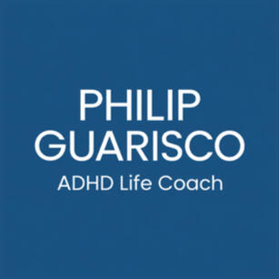 Philip Guarisco, ADHD Life Coach
